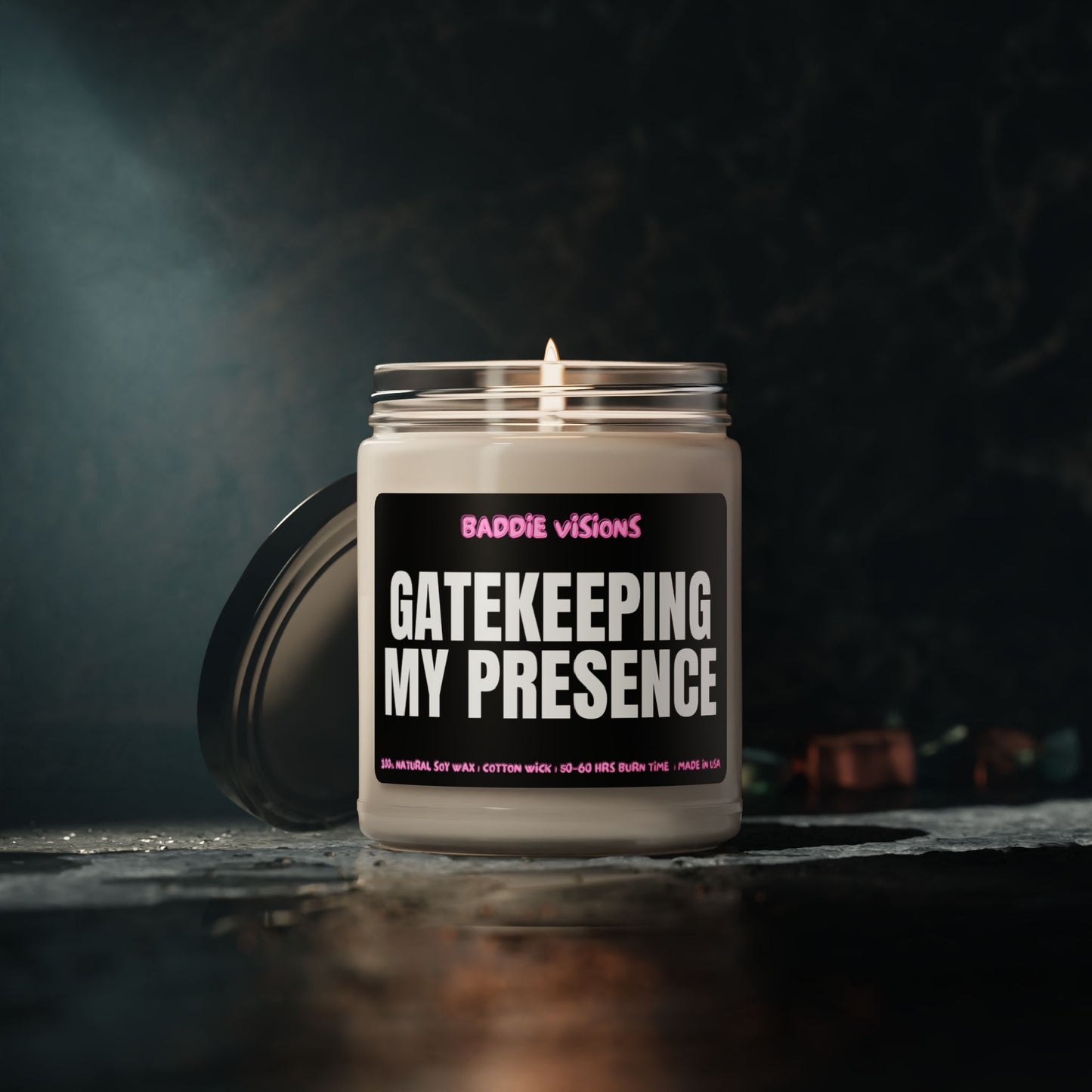 CANDLE Gatekeeping My Presence