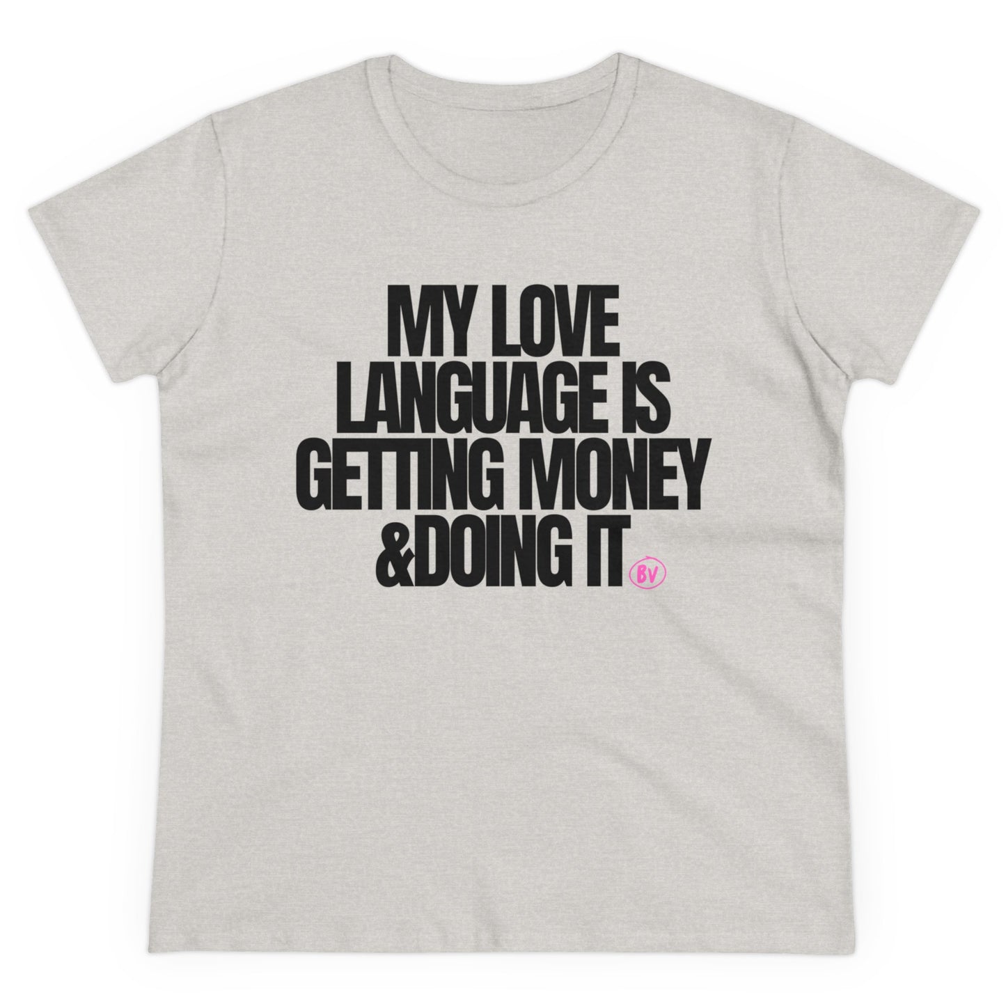 My Love Language Tee